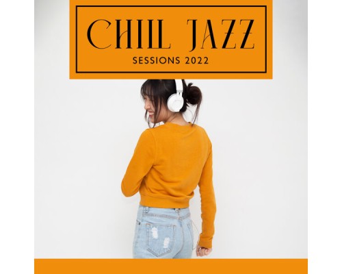 Smooth Jazz Music Academy, Jazz Music Collection, Marco Rinaldo - Chill Jazz Sessions 2022: Soundtrack Piano & Jazz Guitar (Whisky Bar Music Collection) Smooth Jazz Music Academy, Jazz Music Collection, Marco Rinaldo - Chill Jazz Sessions 2022: Soundtrack Piano & Jazz Guitar (Whisky Bar Music Collection)