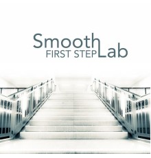 Smooth Lab - First Step