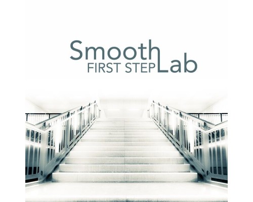 Smooth Lab - First Step