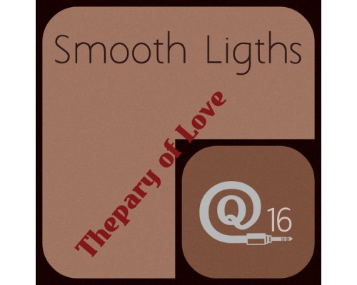 Smooth Lights - Therapy of Love