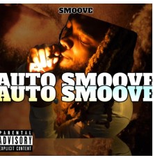 Smoove - AUTO SMOOVE