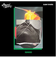 Smoove & Turrell - Elgin Towers (Remixes)