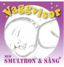 Smultron & sång - Vaggvisor