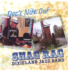 Snag Rag Dixieland Jazz Band - Doc's Nite Out
