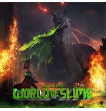 Snails - World of Slime