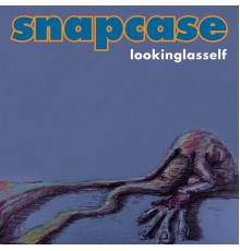 Snapcase - Lookinglasself