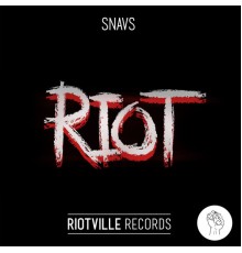 Snavs - Riot (Remixes)