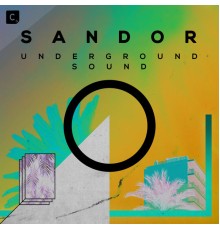 Sándor - Underground Sound