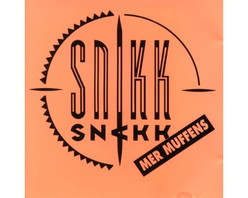 Snikk Snakk - Mer Muffens