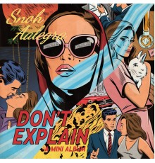 Snoh Aalegra - Don’t Explain