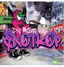 Snotkop - Die Beste Van Snotkop