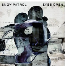 Snow Patrol - Eyes Open