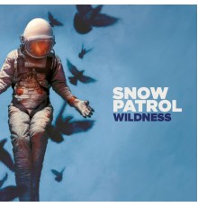 Snow Patrol - Wildness (Deluxe)