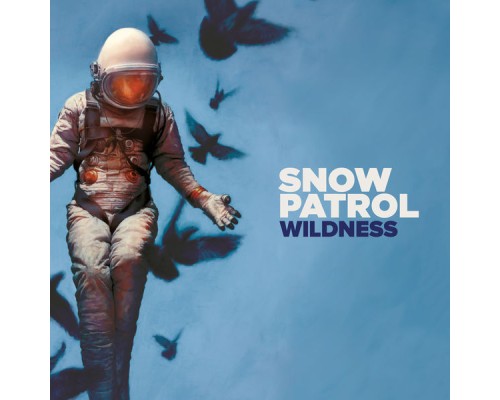 Snow Patrol - Wildness