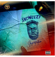 Snoweezy - Imperfection