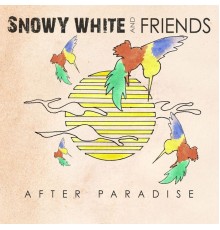 Snowy White - After Paradise