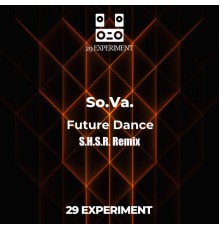 So.Va. - Future Dance  (S.H.S.R. Remix)