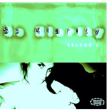 So Klarity - Volume 1