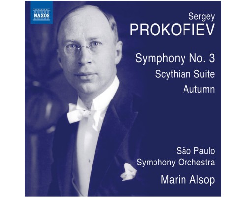 São Paulo Symphony Orchestra - Marin Alsop - Prokofiev : Symphony No. 3 & Scythian Suite, Op. 20 São Paulo Symphony Orchestra - Marin Alsop - Prokofiev : Symphony No. 3 & Scythian Suite, Op. 20