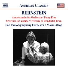 São Paulo Symphony Orchestra - Marin Alsop - Bernstein : Fancy Free, Anniversaries, Overtures...