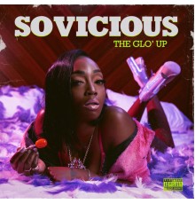 So Vicious - The Glo' Up