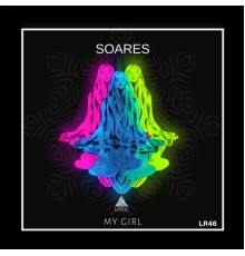 Soares - My Girl