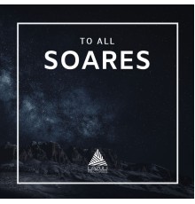 Soares - To All