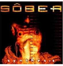 Sober - Synthesis