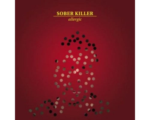 Sober Killer - Allergic