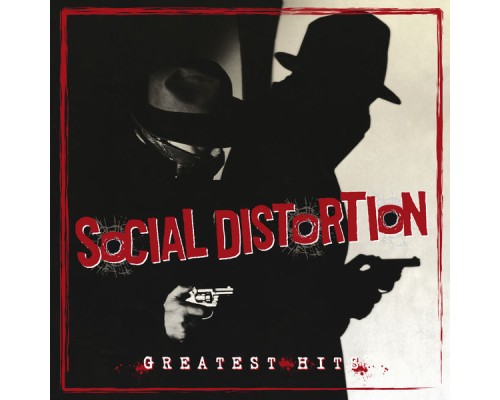 Social Distortion - Greatest Hits