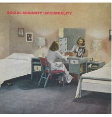 Social Security - Secureality (Remastered & Expanded)