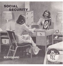 Social Security - Bodyguard