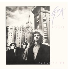 Soda Stereo - Doble Vida  (Remastered)