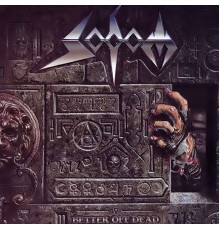 Sodom - Better Off Dead