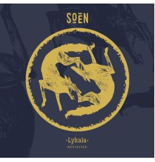 Soen - Lykaia (Revisited)