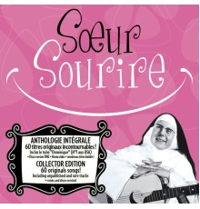 Soeur Sourire - Anthologie intégrale