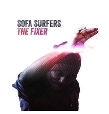 Sofa Surfers - The Fixer
