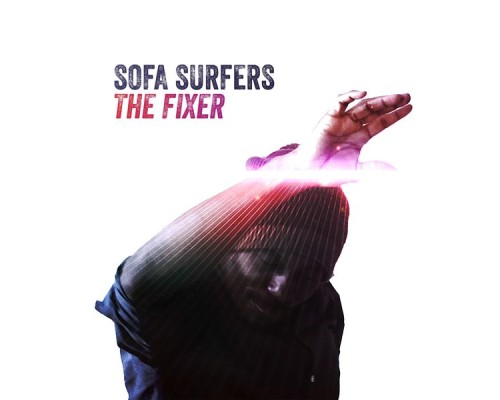 Sofa Surfers - The Fixer