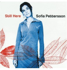 Sofia Pettersson - Still Here