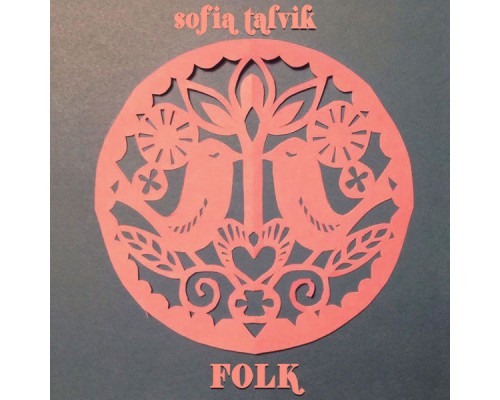 Sofia Talvik - Folk