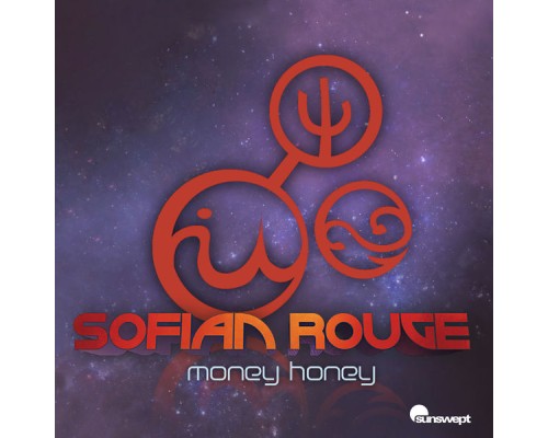 Sofian Rouge - Money Honey (Remixes)