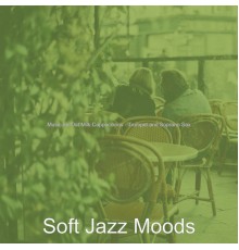 Soft Jazz Moods - Music for Oat Milk Cappuccinos - Trumpet and Soprano Sax