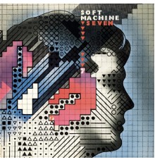 Soft Machine - Seven (Remastered 2006)