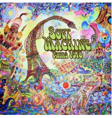 Soft Machine - Paris 1970  (Live)