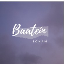 Soham - Baatein