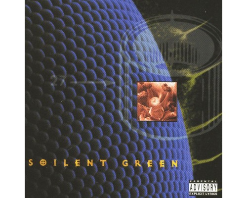 Soilent Green - Pussysoul