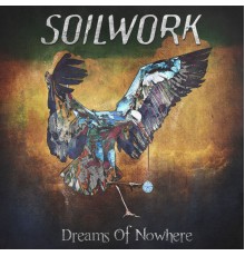 Soilwork - Dreams Of Nowhere