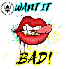 Soirée - Want It Bad!