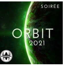 Soirée - Orbit 2021