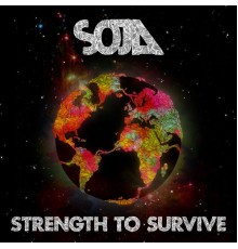 Soja - Strength To Survive